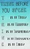 [WATERCOLOR POSTER] THINK BEFORE YOU SPEAK