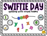 SWIFTIE DAY - SPELLING - PHONICS - VOWEL TEAMS - END OF YEAR - THEMED DAY