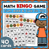Math Facts Bingo Game: Addition and Subtraction Fluency Within 40