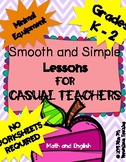 Maths and English Lessons **NO WORKSHEETS** K-2