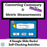 Converting Customary & Metric Measurements Google Slides Self-Checking Activity
