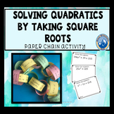 Solving Quadratics by Taking Square Roots Paper Chain Activity