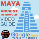 Ancient Maya Civilization Video/Video Guide & GoogleApps Version