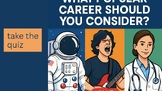 What Popular Career Should You Consider? Fun & Engaging Career Quiz for Students