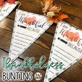 I Am Thankful For and Thanksgiving Bunting