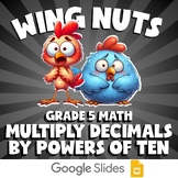 Multiply Decimals by Powers of Ten WING NUTS Math Game | No Prep Grade 5 Review