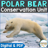 Polar Bear Cross-Curricular Conservation Unit BUNDLE