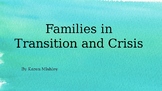 Families in Transition and Crisis PowerPoint