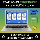 **YEAR LONG BUNDLE** 3rd Grade Math TEKS | Self-Pacing Lesson Templates
