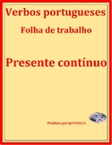 Presente contÂ¨Âªnuo (Present Progressive in Portuguese) Worksheets