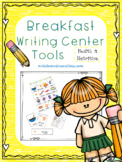 Breakfast Writing Center Tools: Health and Nutrition Words