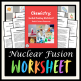 Nuclear Fusion Guided Reading Worksheet Â¨C Chemistry