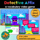 Detective Affix Vocabulary Video Game: Intro Prefixes, Suffixes, and Base Words
