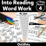 Into Reading Word Work Module 4