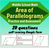 Area of Parallelograms Test Prep / Assessment; 20 qsts; self-scoring Google Form