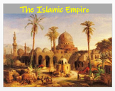 "The Islamic Empire" - An Overview - Article, Power Point, Activities,  Assess
