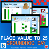 Groundhog Day Place Value  To 25 Bundle Boom? Cards