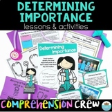 Determining Importance Lesson & Activities Nonfiction Reading Comprehension Crew