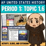 AP? U.S. History Period 1 Topic 1.6: Activity, Slides, and Homework Extension