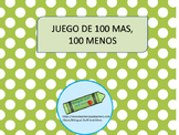 Juego de 100 mÂ¨Â¢s y 100 menos