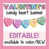 Valentine's Day Candy Heart Banner: Editable & Printable Bulletin Board Decor