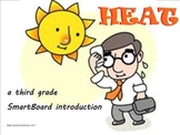 Heat - A Third Grade SmartBoard Introduction