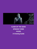 The Clash of the Gods-Episode 3 Hades-A Viewing Guide