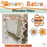 Affirmation Station / Groovy Retro Classroom Decor 