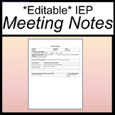 Editable IEP Meeting Notes [IEP Meeting Minutes] [IEP Meeting Notes Form]