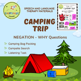 Camping Trip - Negation and 'WHY' Questions - Oral Language Therapy Materials
