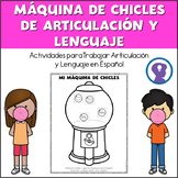 ArticulaciÂ¨Â®n y Lenguaje MÂ¨Â¢quina de Chicles