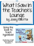 What I Saw in the Teachers' Lounge--Using the Book to Teach Hyperbole