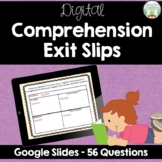 Comprehension Exit Slips for Fiction and Nonfiction Text - DIGITAL Google Slides