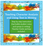 Character Analysis and Writing Lesson - Using text and insights - KEY included