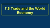 7.6R Trade and the World Economy
