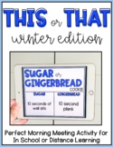 Winter Edition This or That Morning Meeting Activity