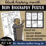 Martin Luther King Jr. (MLK) Body Biography PosterÂ¨C Black History Month Research