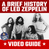 A BRIEF HISTORY OF LED ZEPPELIN VIDEO GUIDE