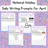 Daily National Holiday Writing & Drawing Prompts| Journal | April complete set