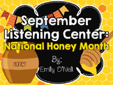 September Listening Center - National Honey Month