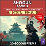 Shogun by James Clavell | Book 02 | Google Form Quiz Bundle