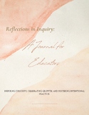 Reflections in Inquiry: A Journal for Educators