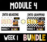 HMH Into Reading Grammar & Reading Bundle for Module 4 - Week 1